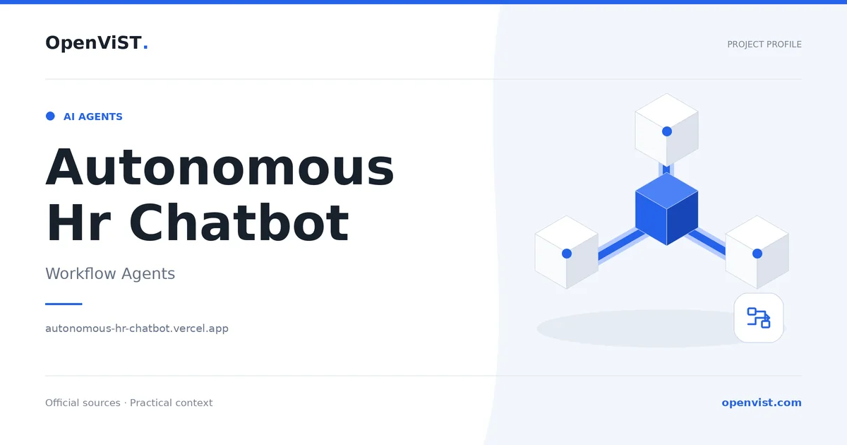 Autonomous Hr Chatbot — OpenViST project profile in Workflow Agents.