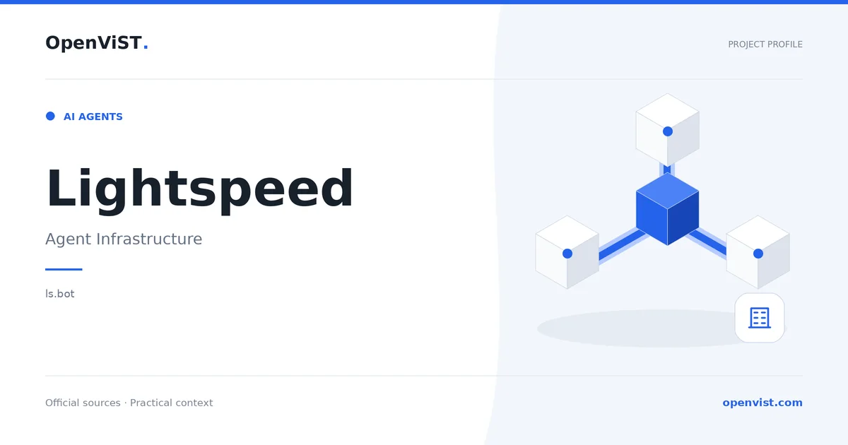 Lightspeed — OpenViST project profile in Agent Infrastructure.