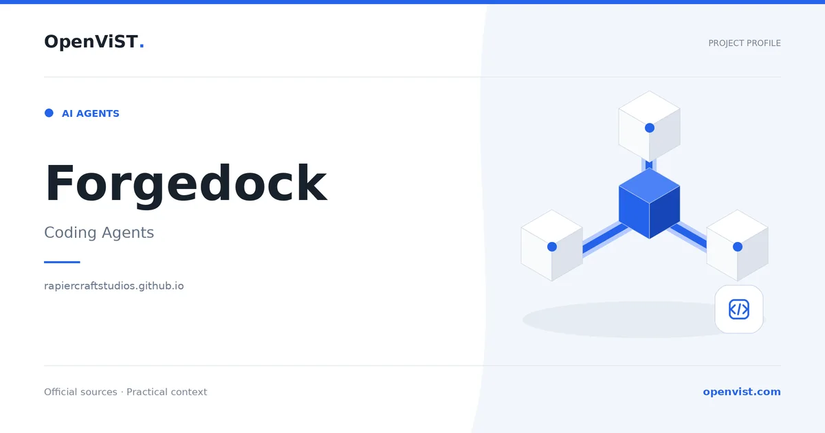 Forgedock — OpenViST project profile in Coding Agents.