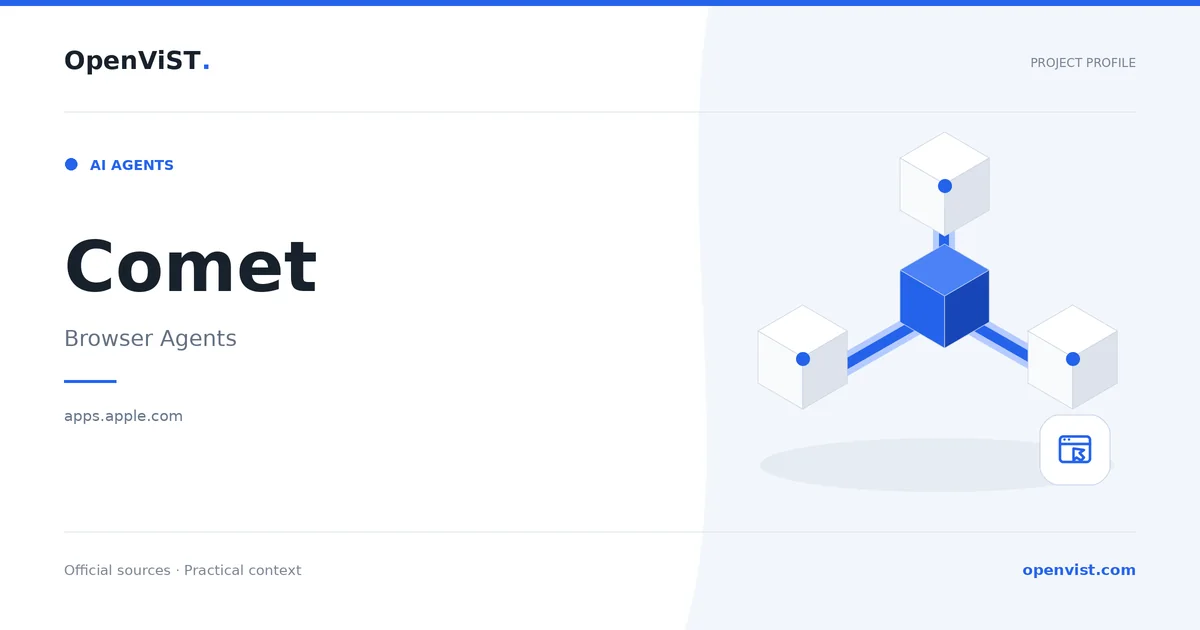 Comet — OpenViST project profile in Browser Agents.
