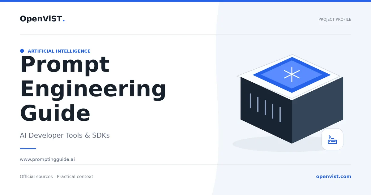Prompt Engineering Guide — OpenViST project profile in AI Developer Tools & SDKs.