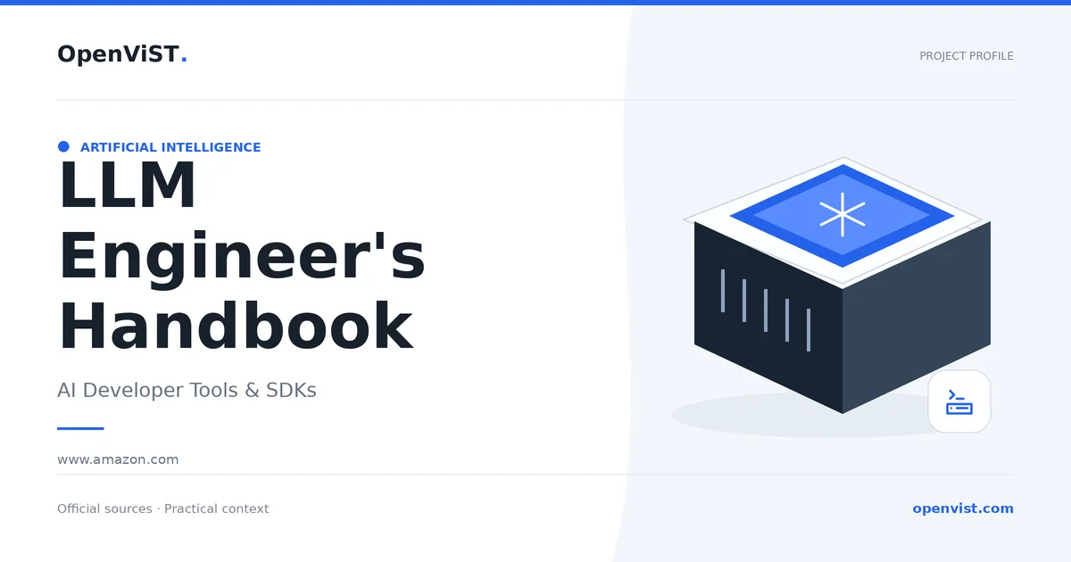 LLM Engineer's Handbook — OpenViST project profile in AI Developer Tools & SDKs.
