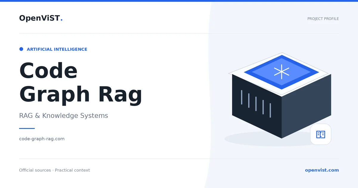 Code Graph Rag — OpenViST project profile in RAG & Knowledge Systems.