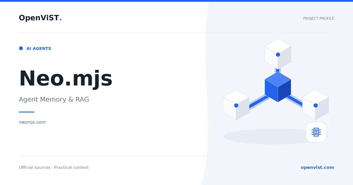 Neo.mjs — OpenViST project profile in Agent Memory & RAG.