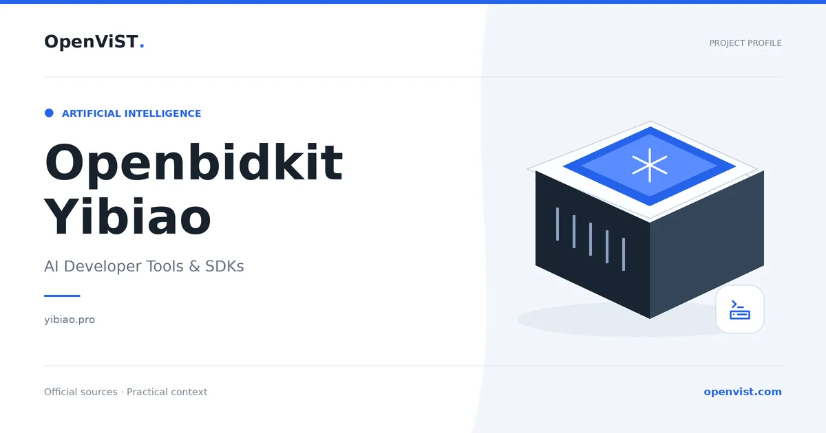 Openbidkit Yibiao — OpenViST project profile in AI Developer Tools & SDKs.