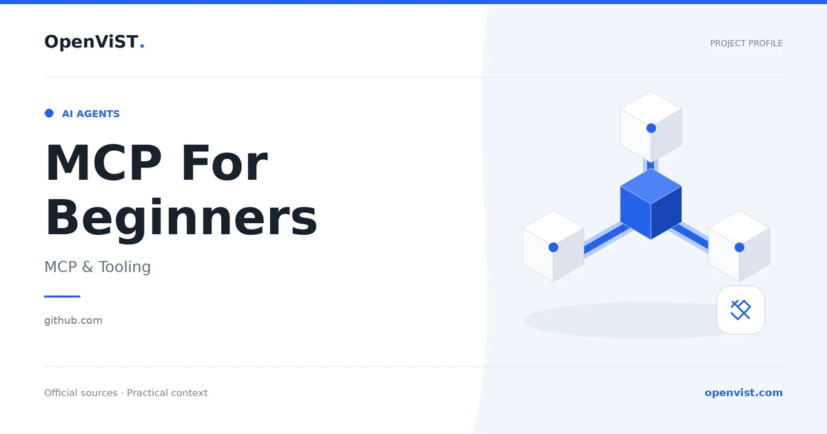 MCP For Beginners — OpenViST project profile in MCP & Tooling.