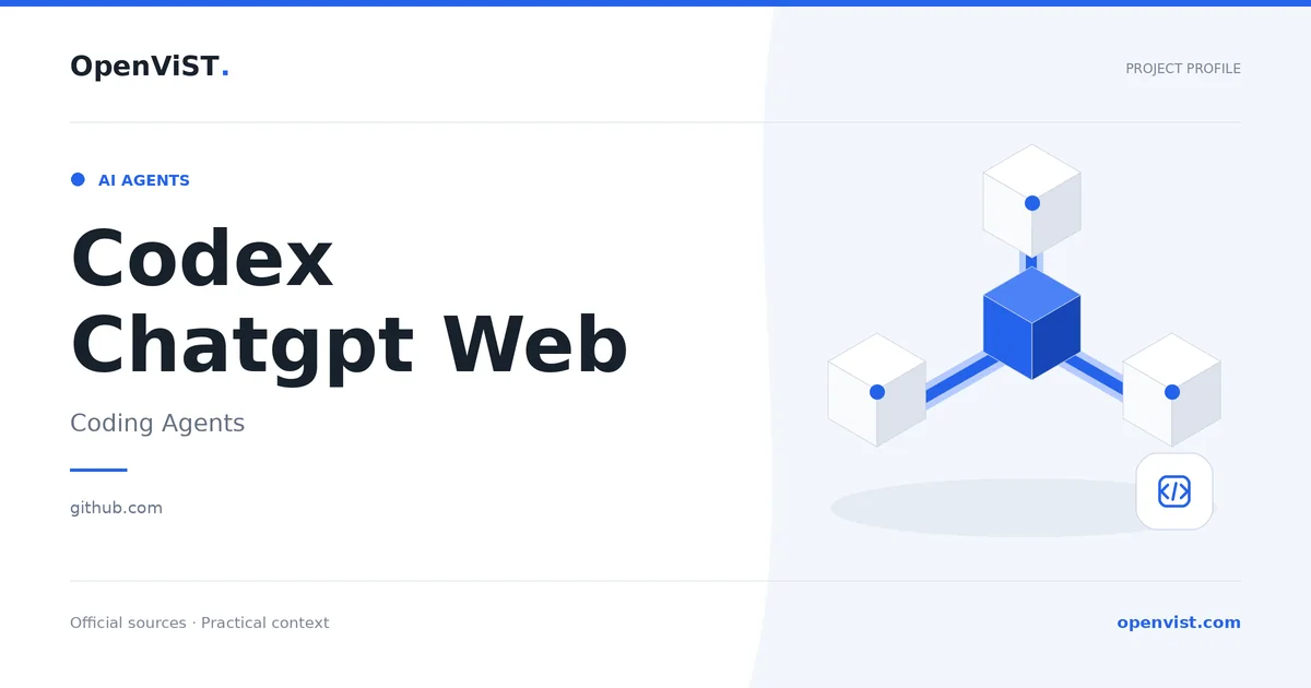 Codex Chatgpt Web — OpenViST project profile in Coding Agents.