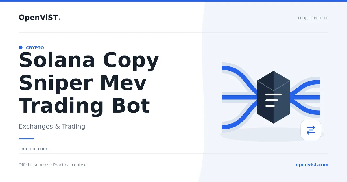 Solana Copy Sniper Mev Trading Bot — OpenViST project profile in Exchanges & Trading.
