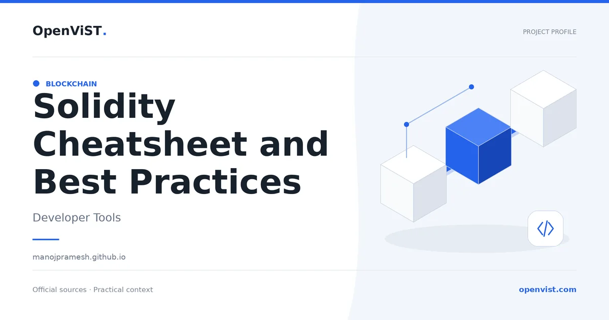 Solidity Cheatsheet and Best Practices — OpenViST project profile in Developer Tools.