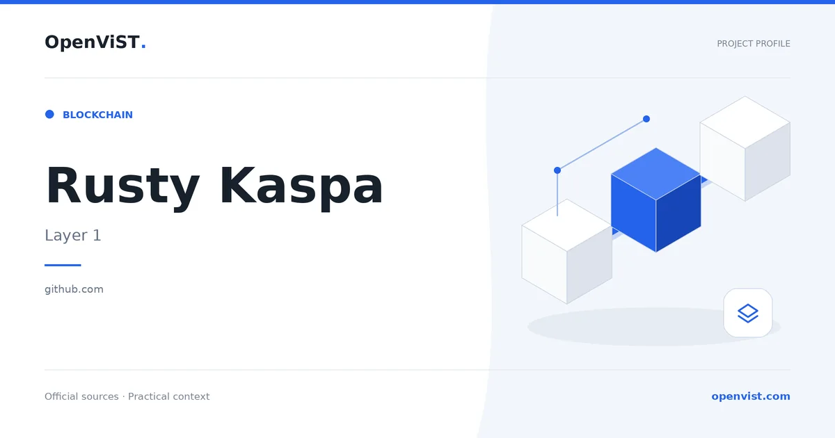 Rusty Kaspa — OpenViST project profile in Layer 1.
