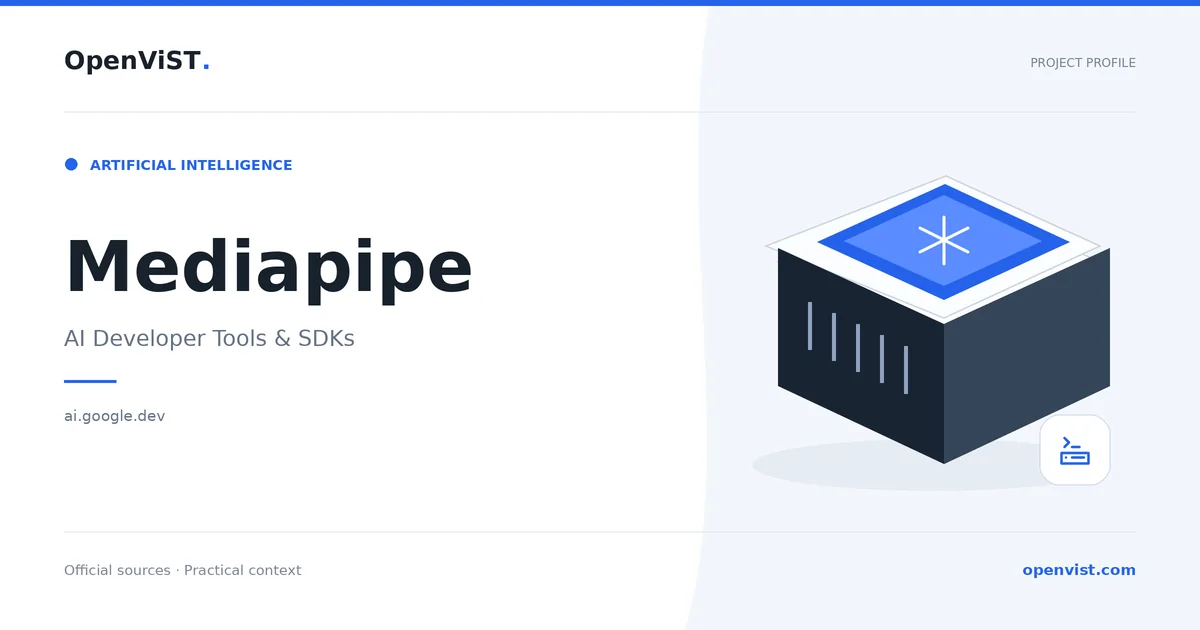 Mediapipe — OpenViST project profile in AI Developer Tools & SDKs.