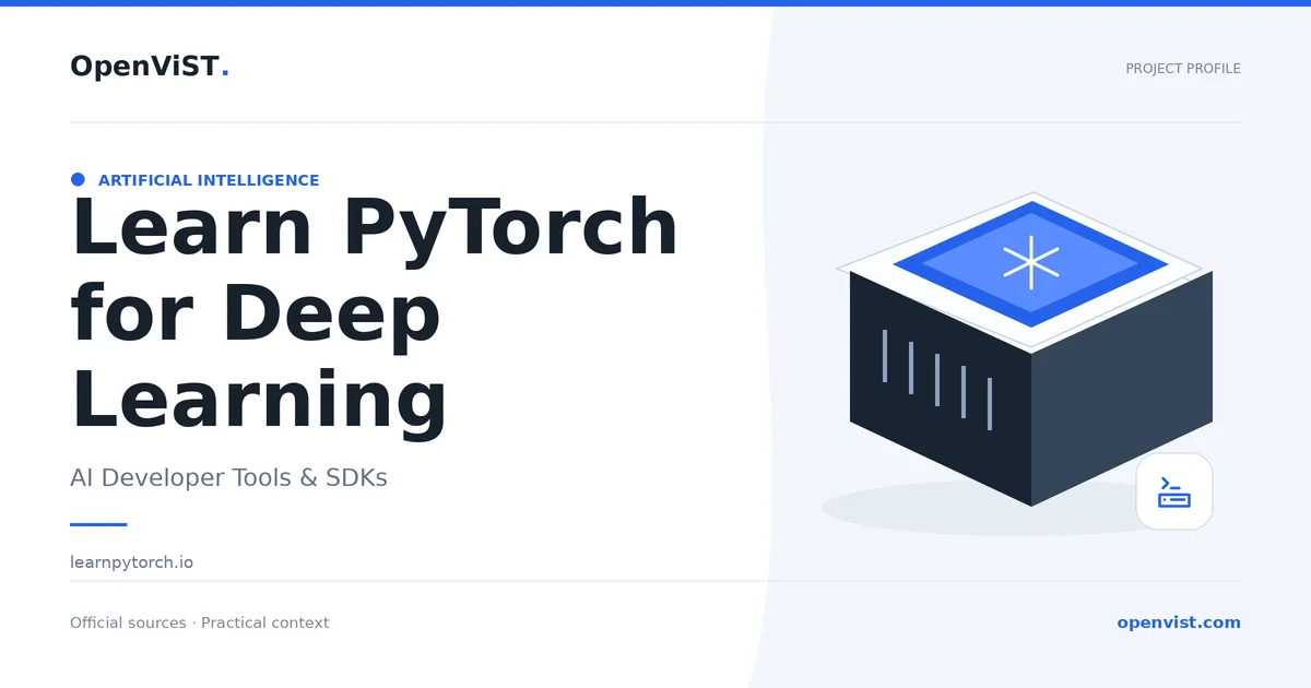 Learn PyTorch for Deep Learning — OpenViST project profile in AI Developer Tools & SDKs.