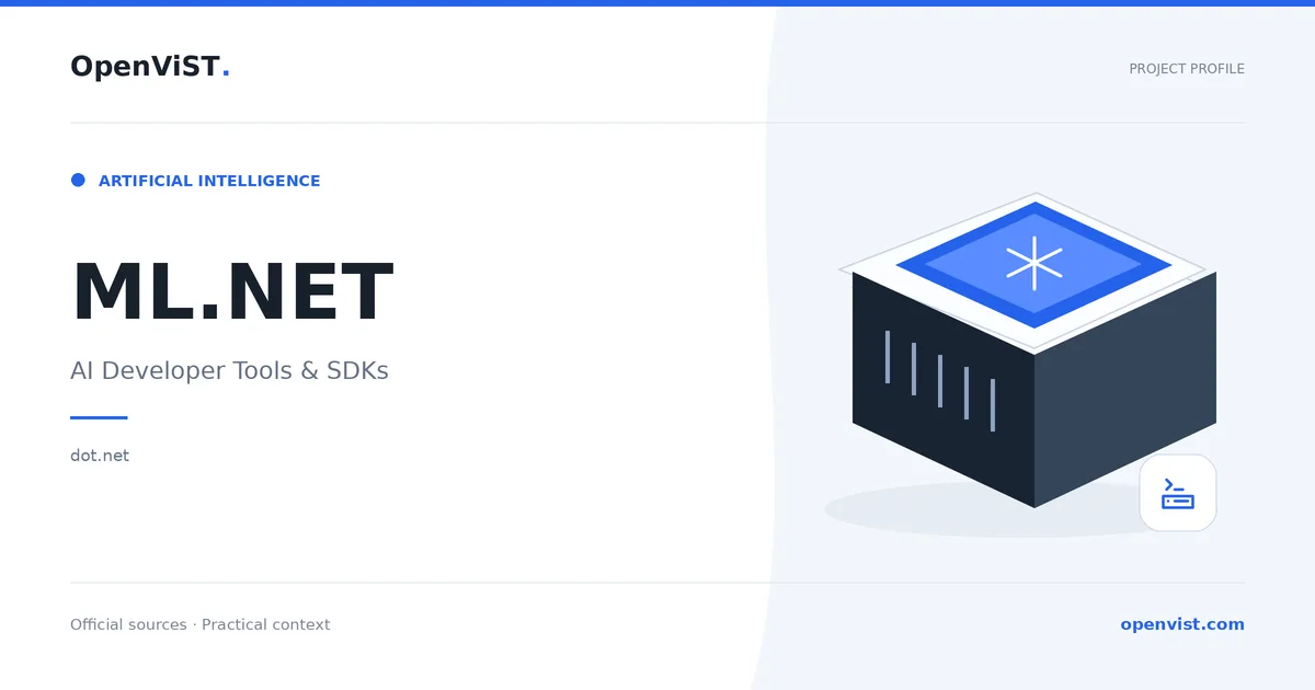 ML.NET — OpenViST project profile in AI Developer Tools & SDKs.