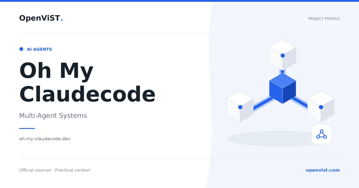 Oh My Claudecode — OpenViST project profile in Multi-Agent Systems.