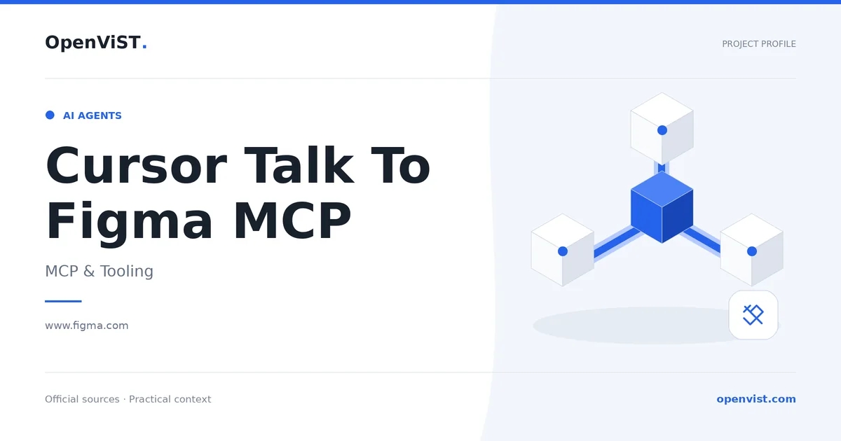 Cursor Talk To Figma MCP — OpenViST project profile in MCP & Tooling.