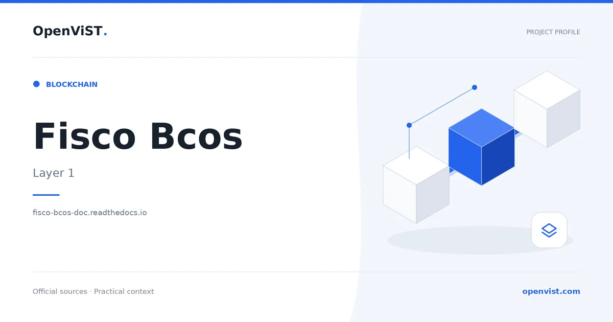 Fisco Bcos — OpenViST project profile in Layer 1.