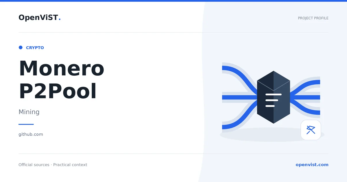 Monero P2Pool — OpenViST project profile in Mining.