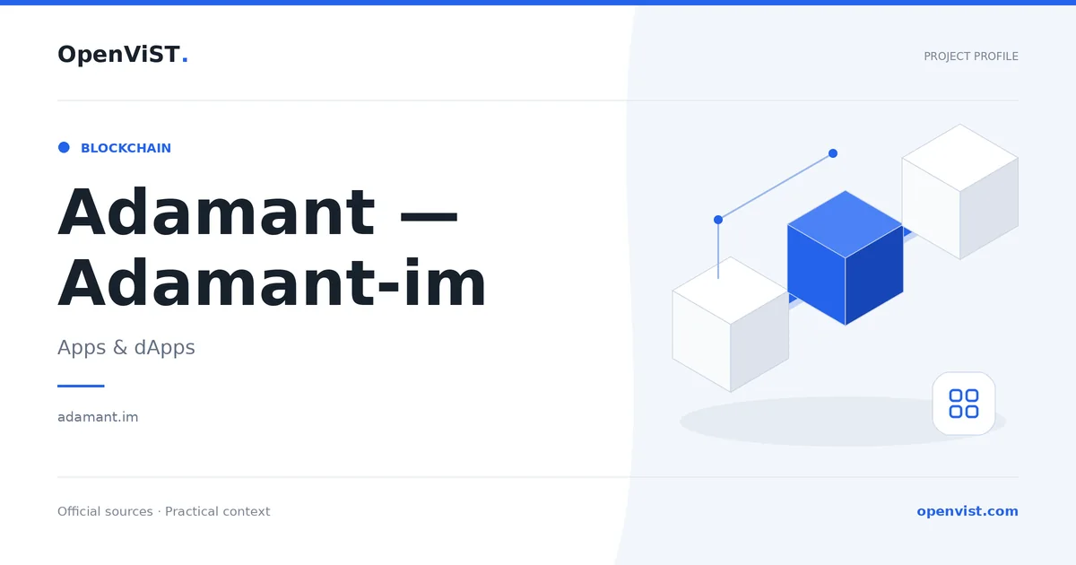 Adamant — Adamant-im — OpenViST project profile in Apps & dApps.