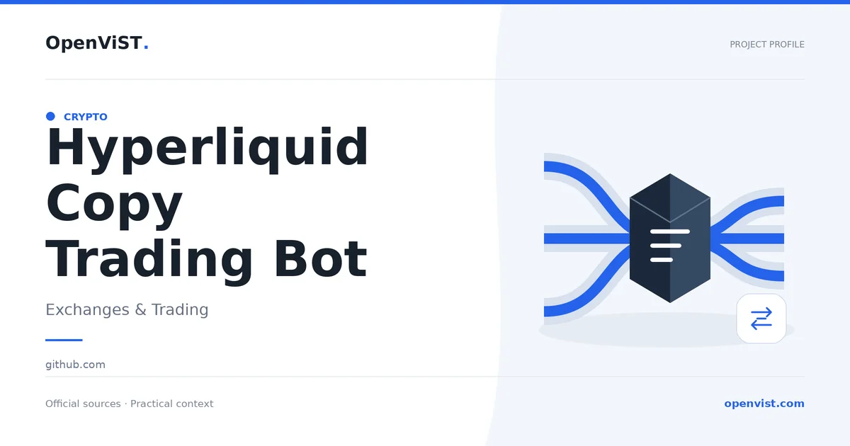 Hyperliquid Copy Trading Bot — OpenViST project profile in Exchanges & Trading.
