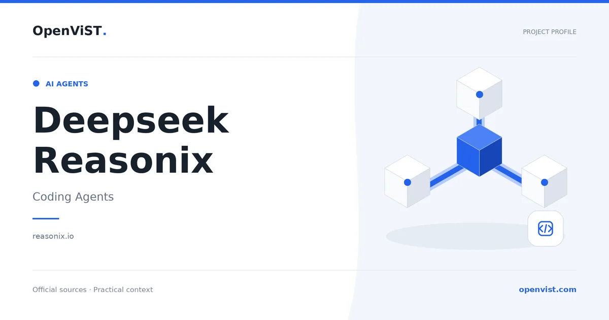 Deepseek Reasonix — OpenViST project profile in Coding Agents.