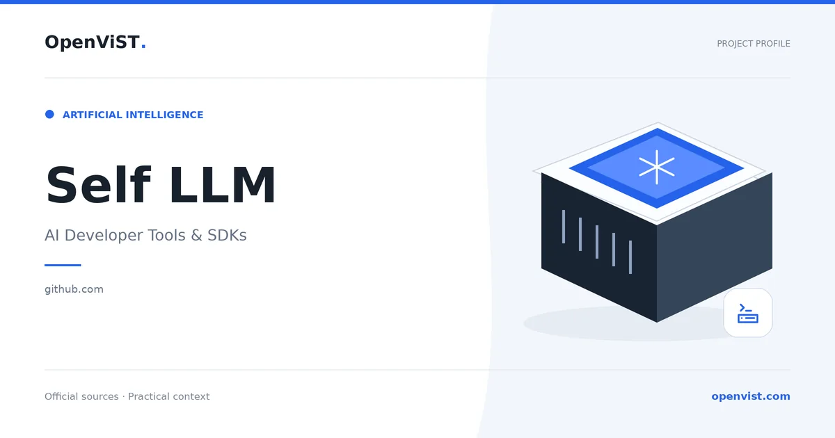 Self LLM — OpenViST project profile in AI Developer Tools & SDKs.