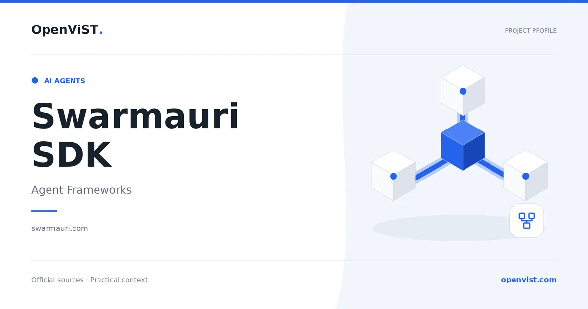Swarmauri SDK — OpenViST project profile in Agent Frameworks.
