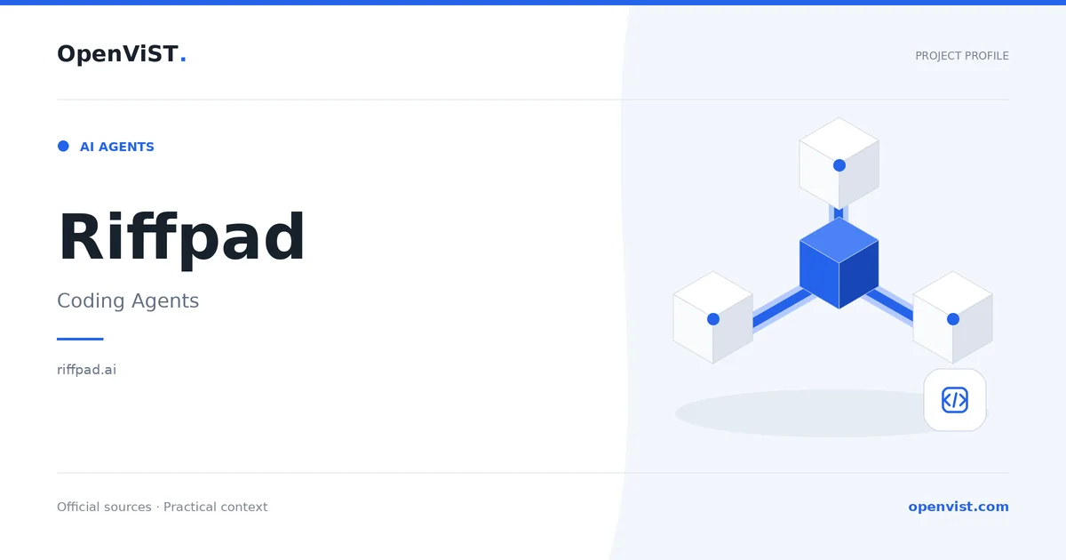 Riffpad — OpenViST project profile in Coding Agents.