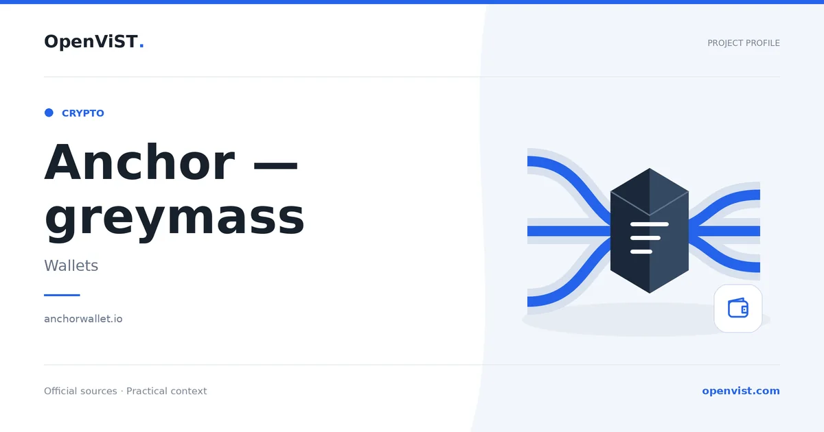 Anchor — greymass — OpenViST project profile in Wallets.