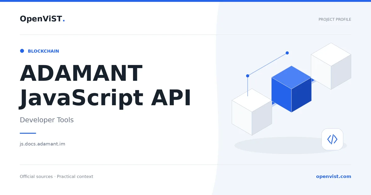 ADAMANT JavaScript API — OpenViST project profile in Developer Tools.