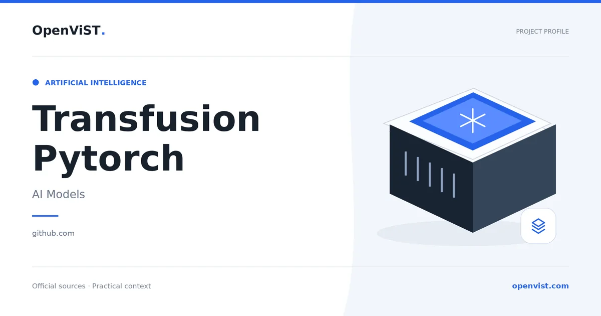 Transfusion Pytorch — OpenViST project profile in AI Models.