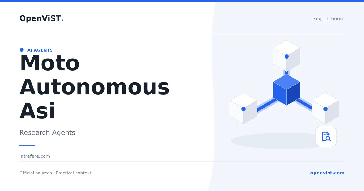 Moto Autonomous Asi — OpenViST project profile in Research Agents.