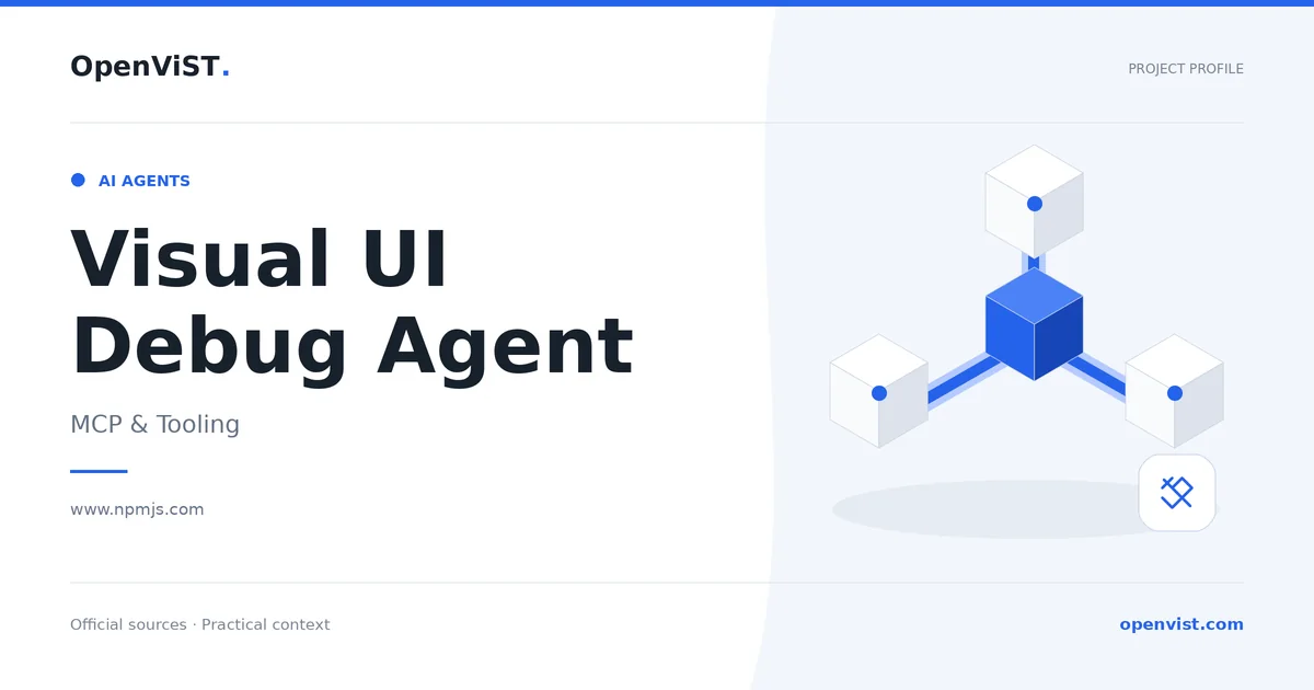 Visual UI Debug Agent — OpenViST project profile in MCP & Tooling.
