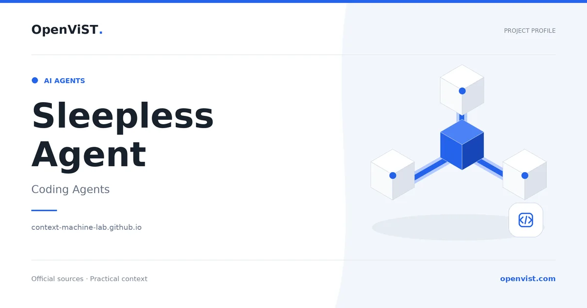 Sleepless Agent — OpenViST project profile in Coding Agents.
