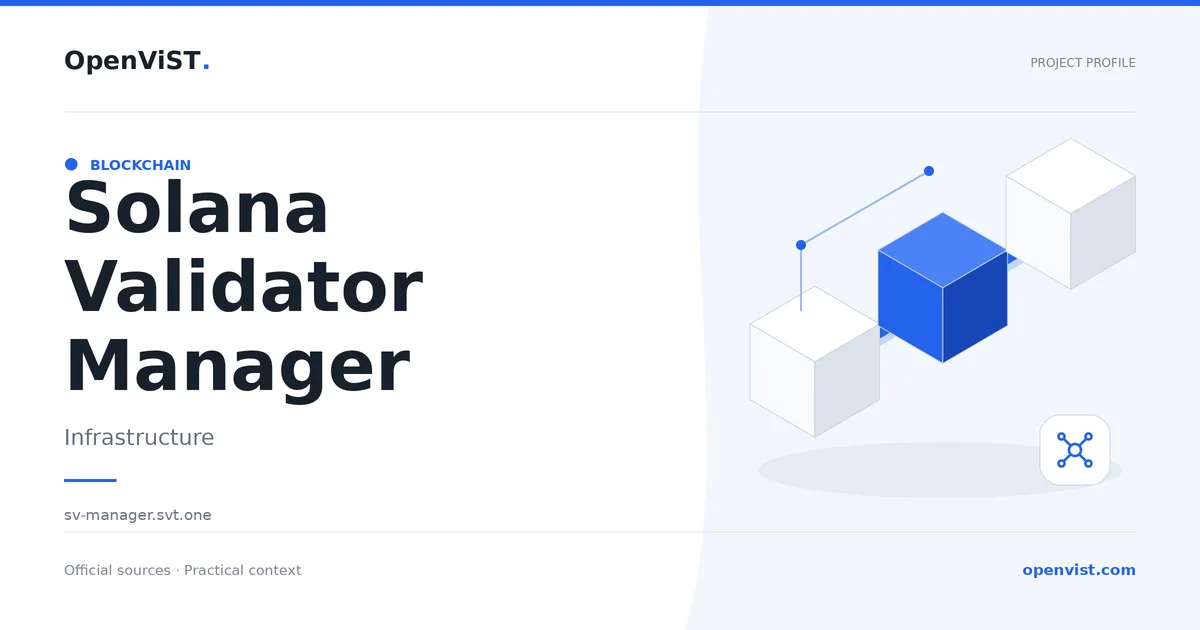 Solana Validator Manager — OpenViST project profile in Infrastructure.