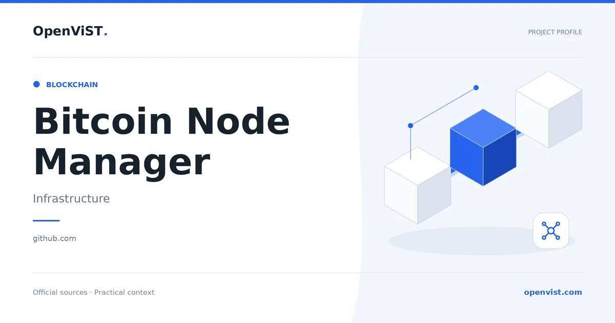 Bitcoin Node Manager — OpenViST project profile in Infrastructure.