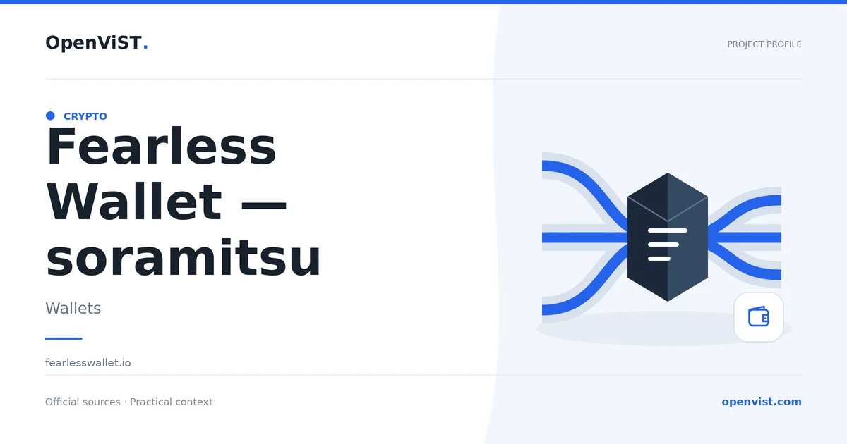 Fearless Wallet — soramitsu — OpenViST project profile in Wallets.
