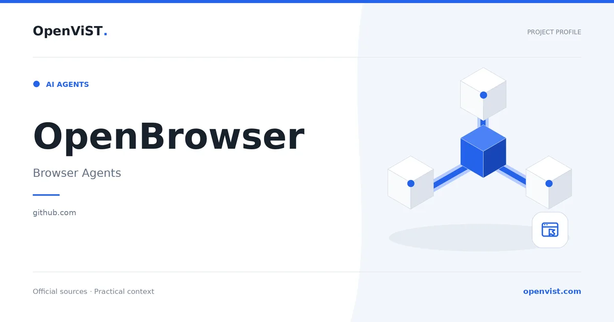 OpenBrowser — OpenViST project profile in Browser Agents.