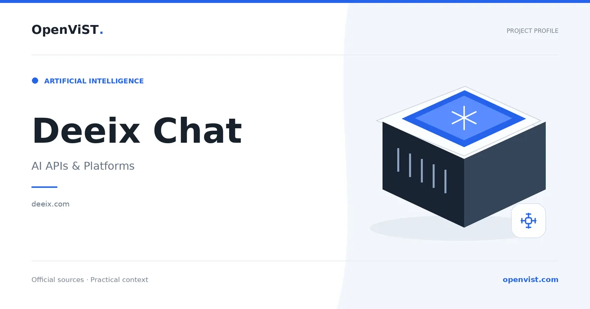 Deeix Chat — OpenViST project profile in AI APIs & Platforms.