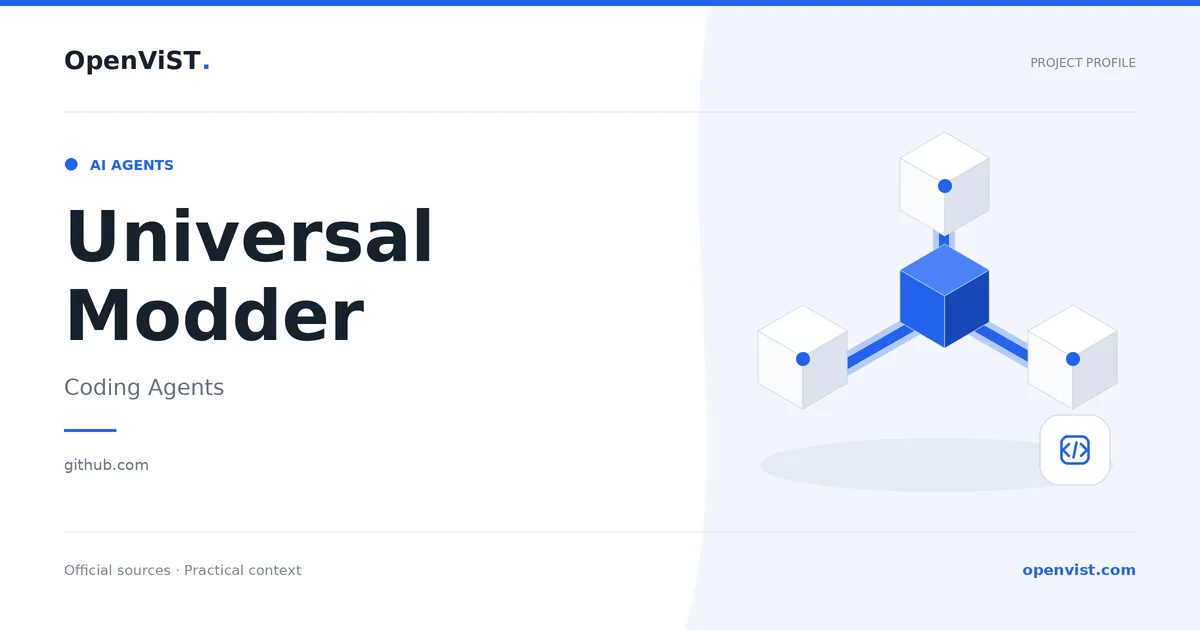 Universal Modder — OpenViST project profile in Coding Agents.