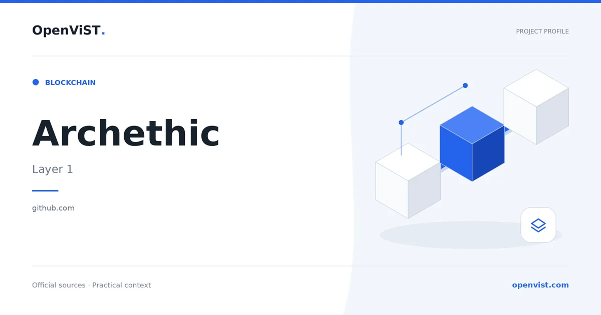 Archethic — OpenViST project profile in Layer 1.
