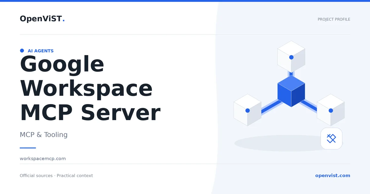 Google Workspace MCP Server — OpenViST project profile in MCP & Tooling.