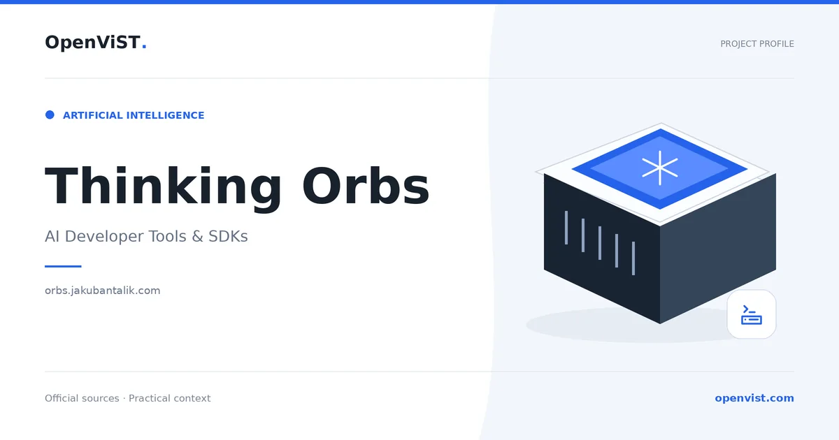 Thinking Orbs — OpenViST project profile in AI Developer Tools & SDKs.