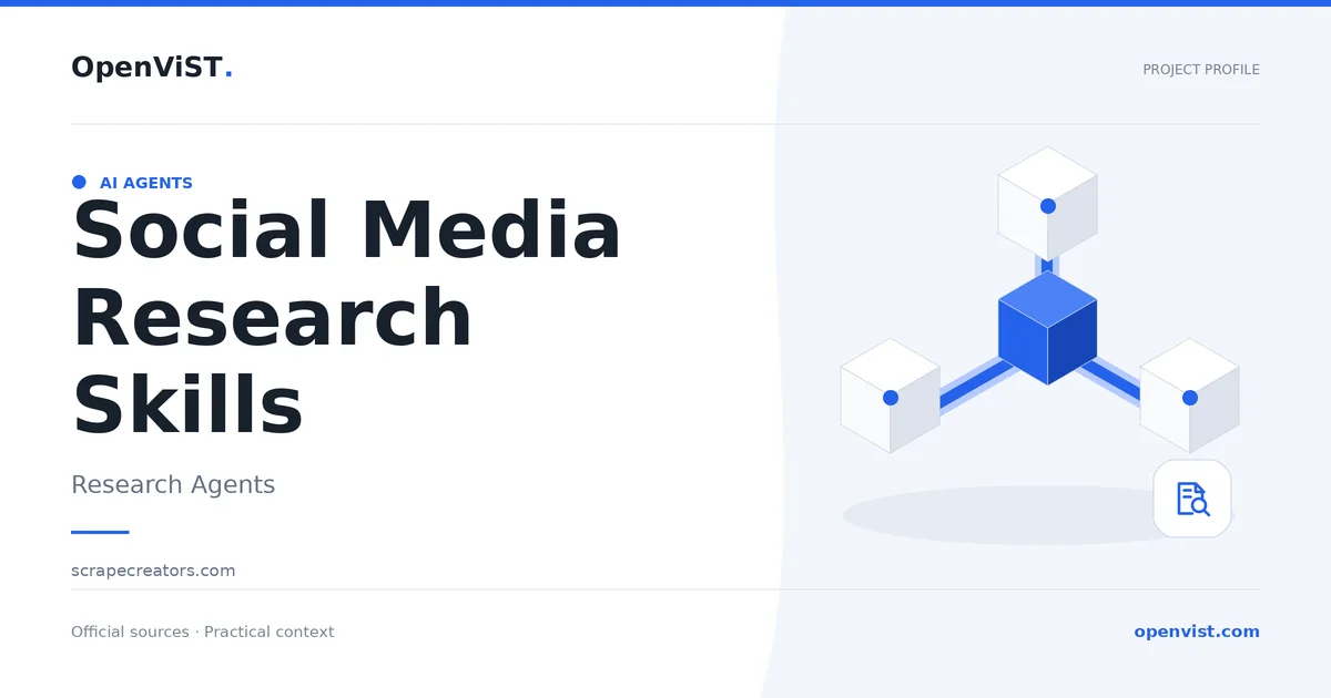 Social Media Research Skills — OpenViST project profile in Research Agents.