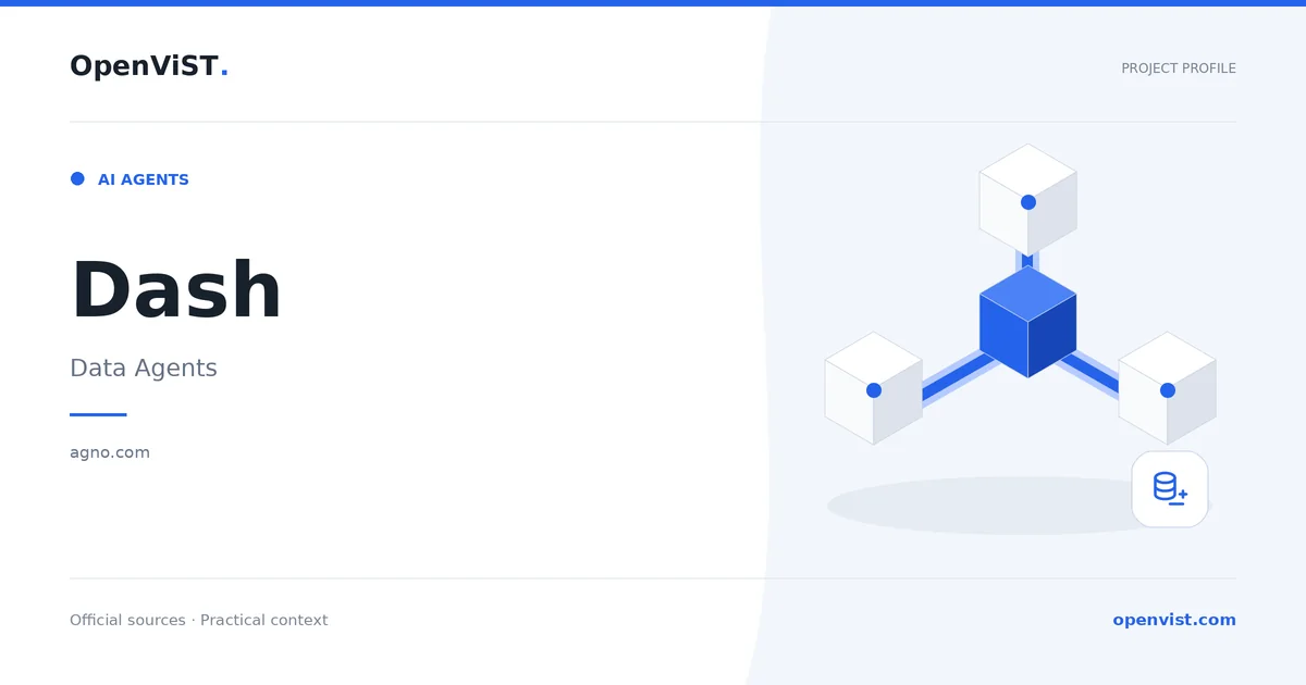 Dash — OpenViST project profile in Data Agents.