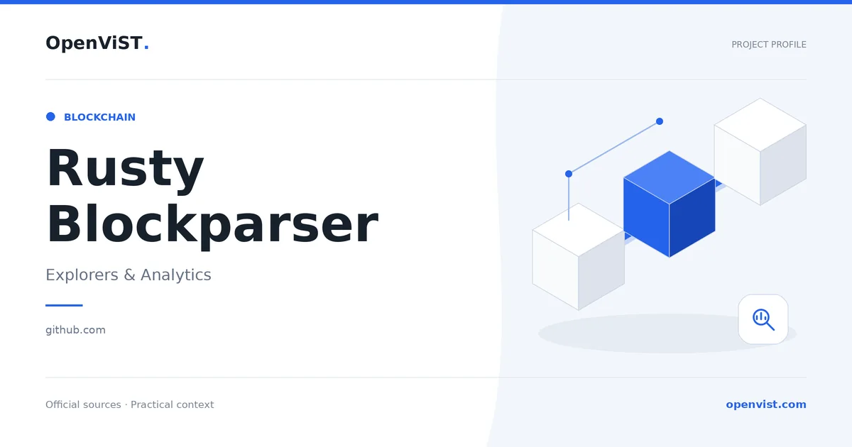Rusty Blockparser — OpenViST project profile in Explorers & Analytics.