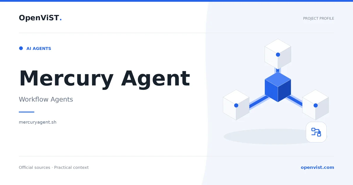 Mercury Agent — OpenViST project profile in Workflow Agents.