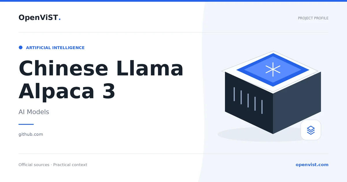 Chinese Llama Alpaca 3 — OpenViST project profile in AI Models.