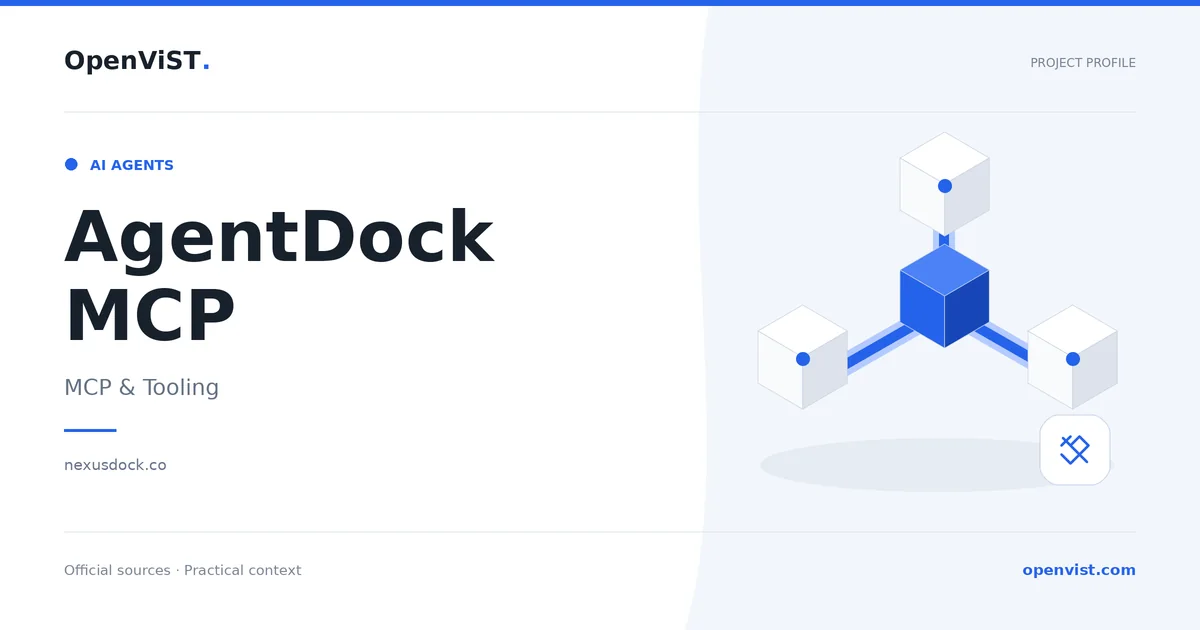 AgentDock MCP — OpenViST project profile in MCP & Tooling.