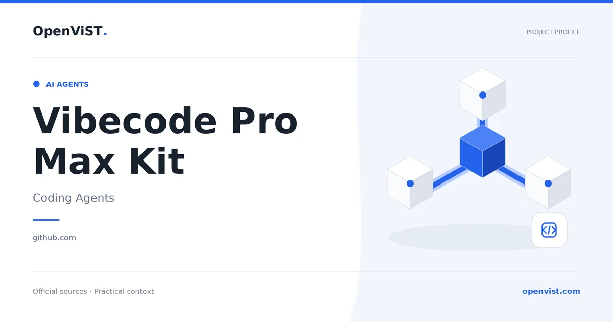 Vibecode Pro Max Kit — OpenViST project profile in Coding Agents.