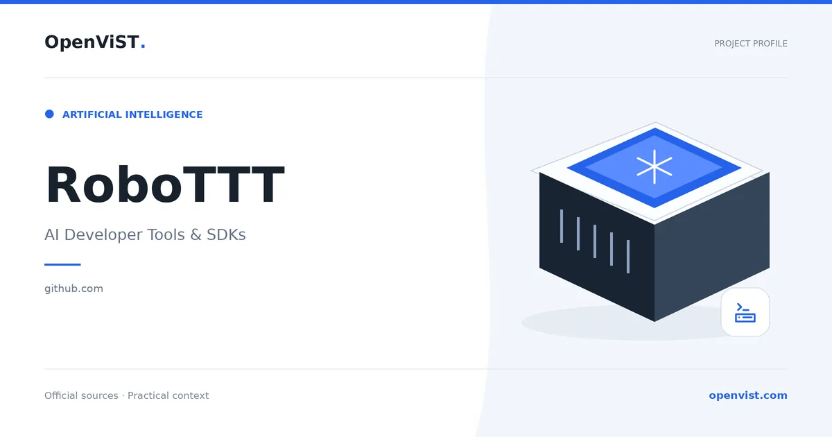 RoboTTT — OpenViST project profile in AI Developer Tools & SDKs.